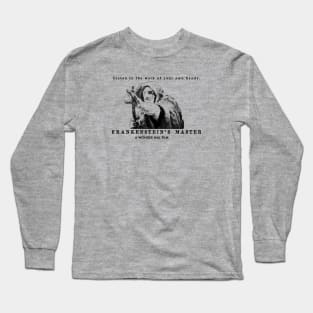 Frankenstein's Master - A Wonder Mill Film Long Sleeve T-Shirt